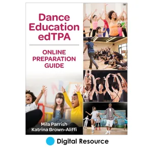 Dance Education edTPA Online Preparation Guide