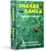 SNAKES IN THE GANGA: BREAKING INDIA 2.0